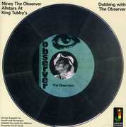 Dubbing with the Observer , Niney the Observer