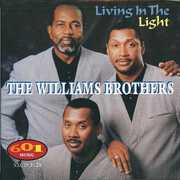 Living in the Light , The Sensational Williams Brothers