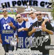 Hi Power G's Live In Europe [Explicit Content] , Various Artists