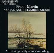 Vocal & Chamber Music , Frank Martin