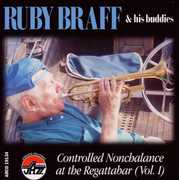 Controlled Nonchalance , Ruby Braff