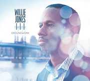 Groundwork , Willie Jones III