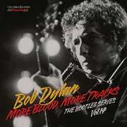 More Blood More Tracks: The Bootleg Series, Vol. 14 , Bob Dylan