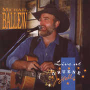 Live at Gruene Hall , Michael Ballew