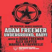 Underground Baby , Adam Freemer