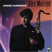 Cross Currents , Alex Murzyn