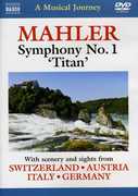 Musical Journey: Mahler Symphony No 1 , G. Mahler