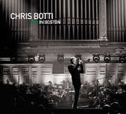 Chris Botti in Boston , Chris Botti