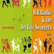 H.B. Radke and The Jet City Swingers , H.B. Radke & the Jet City Swingers