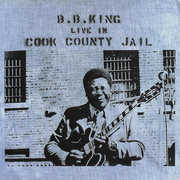 Live In Cook County Jail , B.B. King