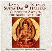 Chants to Awaken the Buddhist Heart , Steven Halpern