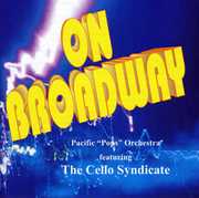 On Broadway - Original Broadway Cast , Pacific Pops Orchestra