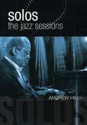 Solos: The Jazz Sessions , Andrew Hill