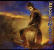 Alice , Tom Waits
