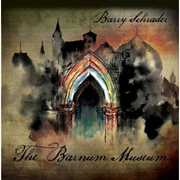The Barnum Museum , Barry Schrader