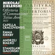 Offertoria Et Communications Totius Anni 1611 , Capella Cracoviensis