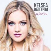 The First Time , Kelsea Ballerini