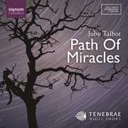 Path of Miracles , Tenebrae