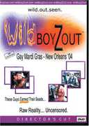 Wild Boyz Out: Gay Mardi Gras 