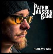 Here We Are , Patrik Jansson Band