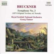 Symphony 3 in D minor , A. Bruckner