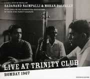 Live at Trinity Club Bombay 1967 , Sadanand Naimpalli