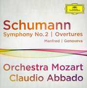 Symphony No 2 Overtures Genoveva & Manfred , Claudio Abbado