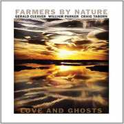 Love & Ghosts , Farmers by Nature