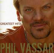 Greatest Hits, Vol. 1 , Phil Vassar