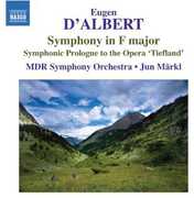 Overture to Tiefland Symphony in F Op 4 , Eugen d'Albert