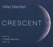Crescent , Mike Mainieri