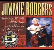 Recordings 1927-1933 , Jimmie Rodgers