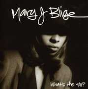 What's the 411 , Mary J. Blige