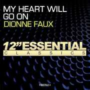 My Heart Will Go on , Dionne Faux
