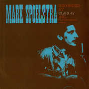 Mark Spoelstra Recorded at Club 47 , Mark Spoelstra