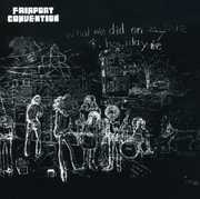 What We Did on Our Holidays , Fairport Convention