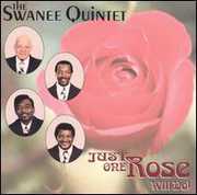 Just One Rose Will Do , Swanee Quintet