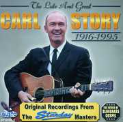 Late & Great , Carl Story