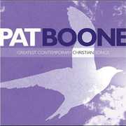 Greatest Contemporary Christian Songs , Pat Boone