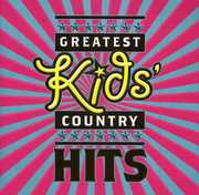 Greatest Kid's Country Hits , Various Artists