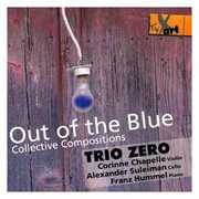 Out of the Blue , Trio Zero