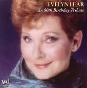 An 80th Birthday Tribute , Evelyn Lear