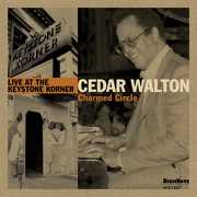 Charmed Circle - Live At The Keystone Korner , Cedar Walton