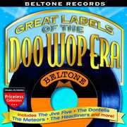 Beltone Records: Great Labels of the Doo Wop / Various , Various Artists