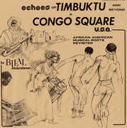 Echoes of Timbuktu and Beyond in Congo Square , Bilal Abdurahman
