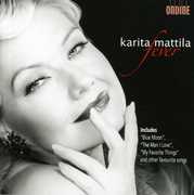 Fever , Karita Mattila