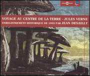 Voyage Au Centre De La Terre By Jules Verne , Jean DeSailly