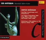 Od Antiqua , Orphei Dr ngar