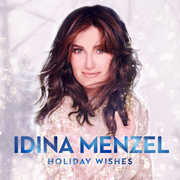 Holiday Wishes , Idina Menzel