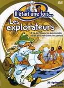 IL ETAIT UNE FOIS: Les Explorateurs 